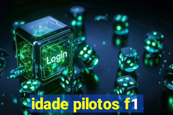 idade pilotos f1